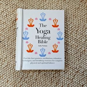 The Yoga Healing Bible